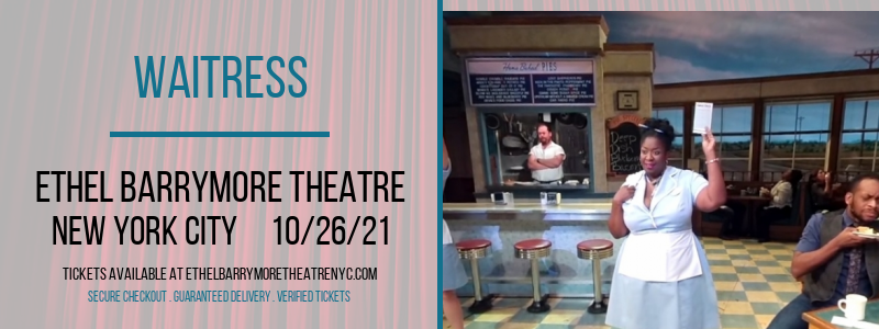 Waitress at Ethel Barrymore Theatre tickets Waitress at Ethel Barrymore Theatre