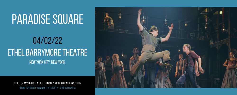 Paradise Square at Ethel Barrymore Theatre tickets Paradise Square at Ethel Barrymore Theatre