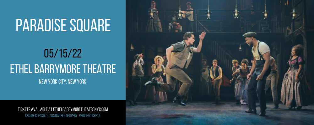 Paradise Square at Ethel Barrymore Theatre tickets Paradise Square at Ethel Barrymore Theatre