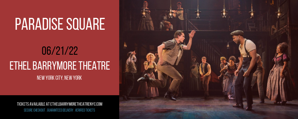 Paradise Square at Ethel Barrymore Theatre tickets Paradise Square at Ethel Barrymore Theatre