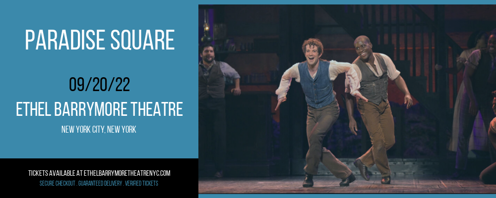 Paradise Square at Ethel Barrymore Theatre tickets Paradise Square at Ethel Barrymore Theatre