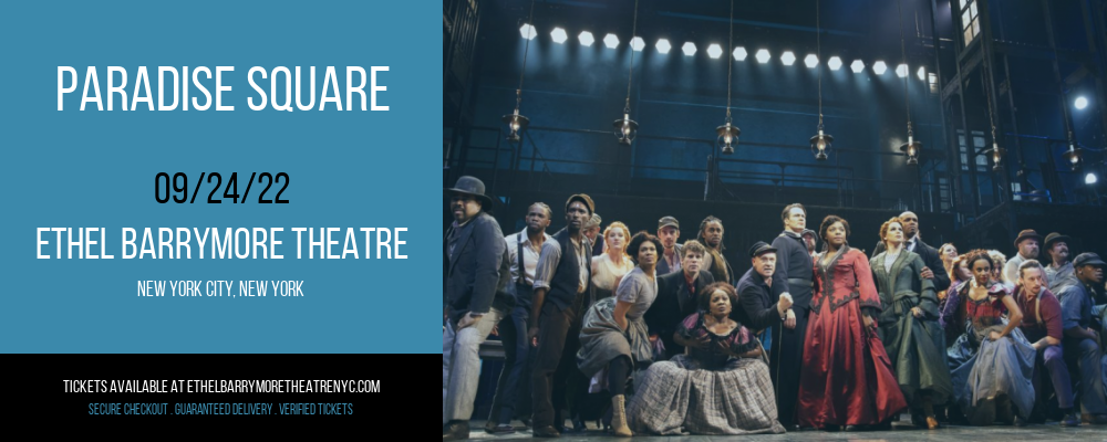 Paradise Square at Ethel Barrymore Theatre tickets Paradise Square at Ethel Barrymore Theatre