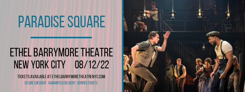Paradise Square at Ethel Barrymore Theatre tickets Paradise Square at Ethel Barrymore Theatre