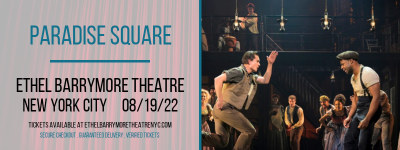 Paradise Square at Ethel Barrymore Theatre tickets Paradise Square at Ethel Barrymore Theatre