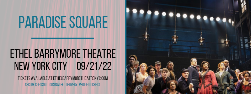Paradise Square at Ethel Barrymore Theatre tickets Paradise Square at Ethel Barrymore Theatre