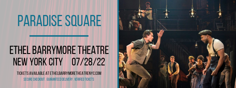 Paradise Square at Ethel Barrymore Theatre tickets Paradise Square at Ethel Barrymore Theatre