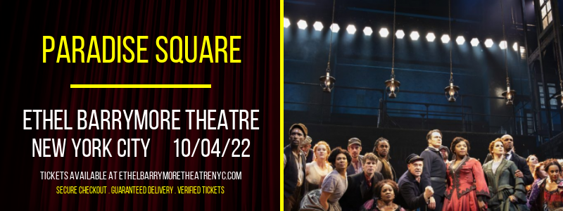 Paradise Square at Ethel Barrymore Theatre tickets Paradise Square at Ethel Barrymore Theatre