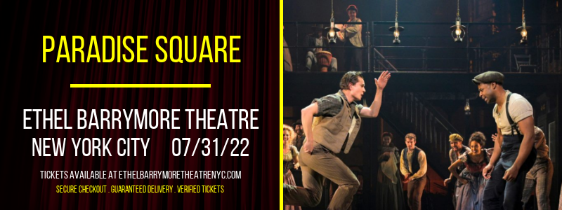 Paradise Square at Ethel Barrymore Theatre tickets Paradise Square at Ethel Barrymore Theatre