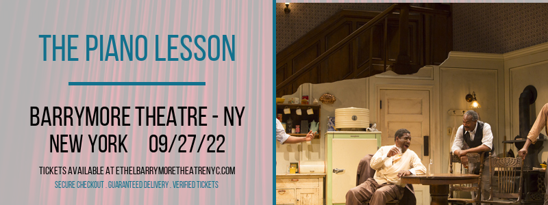 The Piano Lesson at Ethel Barrymore Theatre tickets The Piano Lesson at Ethel Barrymore Theatre
