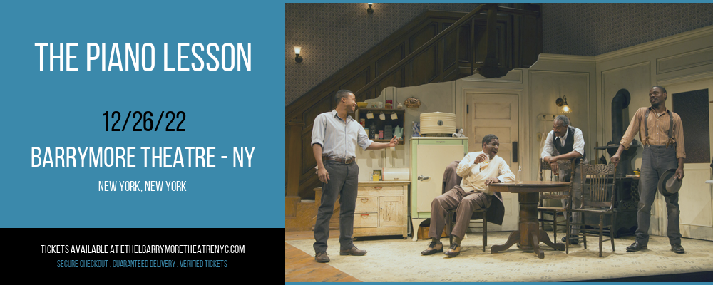 The Piano Lesson at Ethel Barrymore Theatre tickets The Piano Lesson at Ethel Barrymore Theatre
