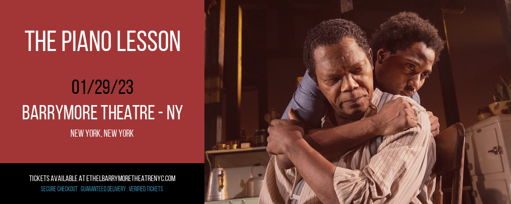 The Piano Lesson at Ethel Barrymore Theatre tickets The Piano Lesson at Ethel Barrymore Theatre