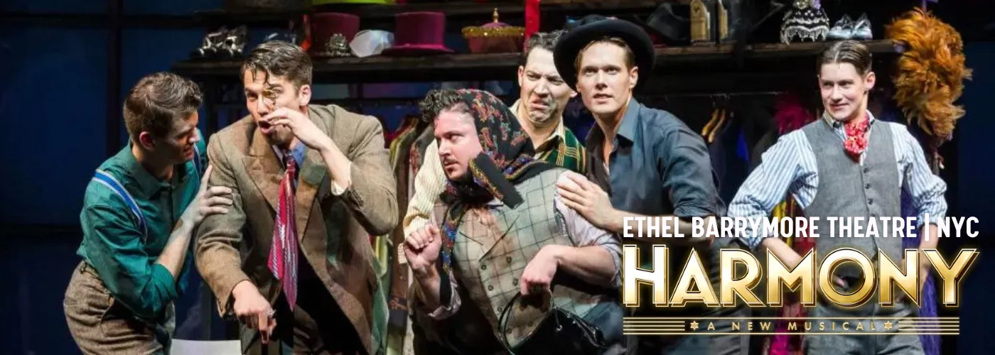 Harmony (Broadway, Ethel Barrymore Theatre, 2023)